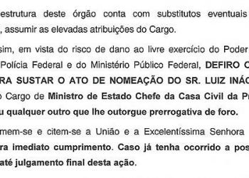 Decisão suspende nomeação de Lula. Governo afirmou que vai recorrer (Foto: Reprodução)